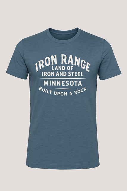 Iron Range Iron & Steel T-Shirt